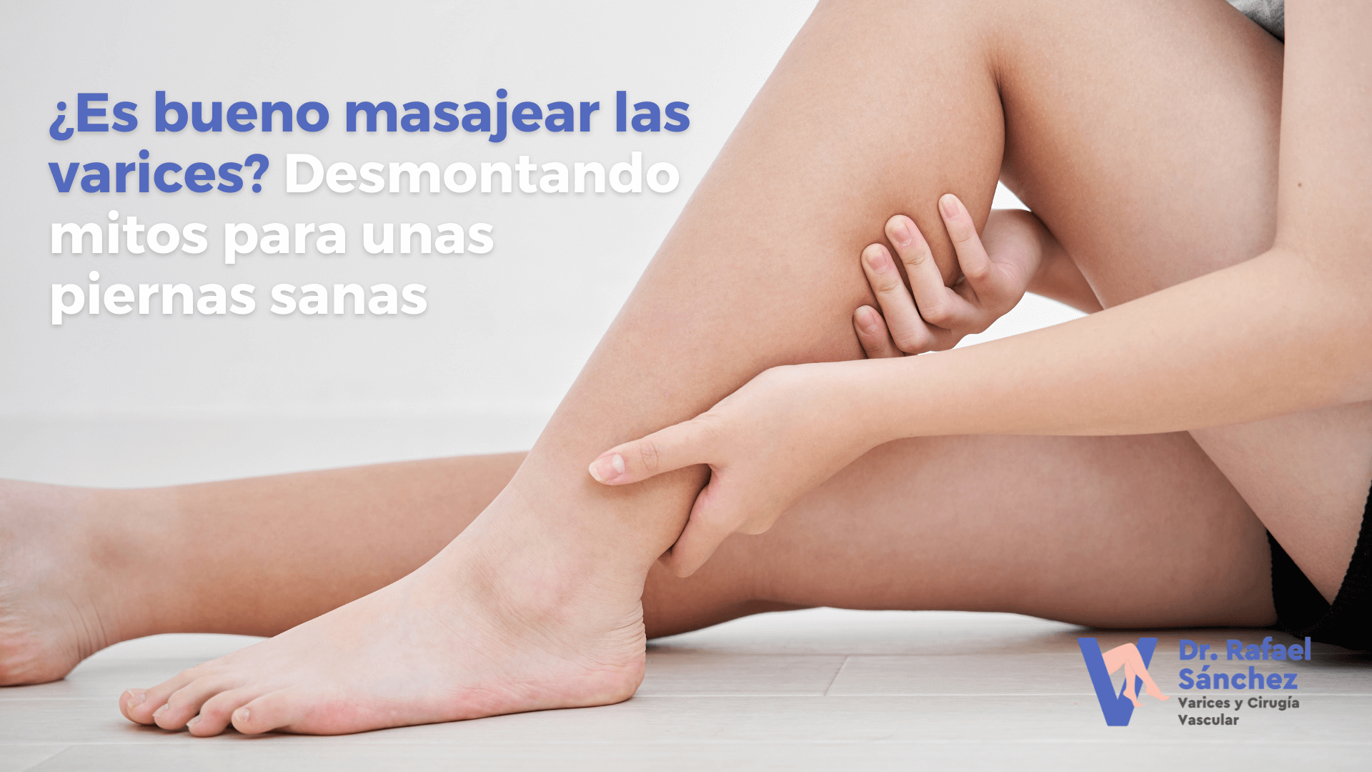 es-bueno-masajear-las-varices